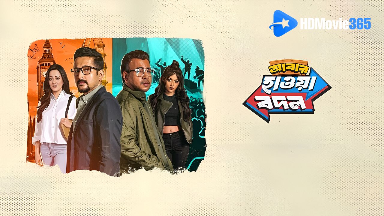 Abar Hawa Bodol (2026) [Film Review] — Parambrata & Rudranil Shine in an Entertaining Sequel